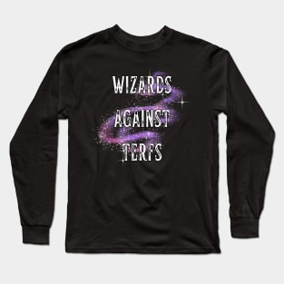 Wizards Against TERFs Long Sleeve T-Shirt